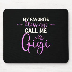 Tapis De Souris Mes Bénédictions Favorites Appelez-Moi Gigi Grand-