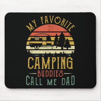 Tapis De Souris Mes copains de camping préférés m'appellent Papa V