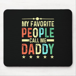 Tapis De Souris Mes Gens Favoris M'Appelent Papa