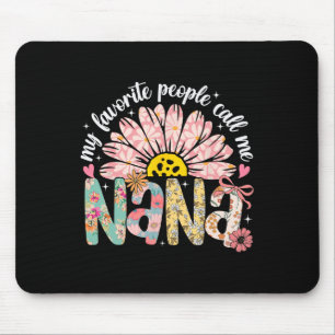Tapis De Souris Mes Gens Préférés M'Appelent Nana Fille Fête Des M