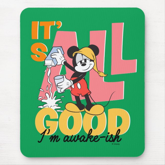 Tapis De Souris Mickey Mouse I'm Awake-ish (Devant)