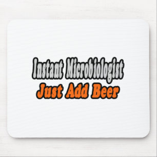 Tapis De Souris Microbiologiste...Ajouter une bière