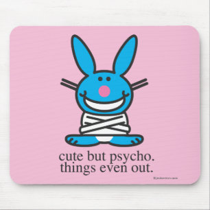 Tapis De Souris Mignon mais psychopathe