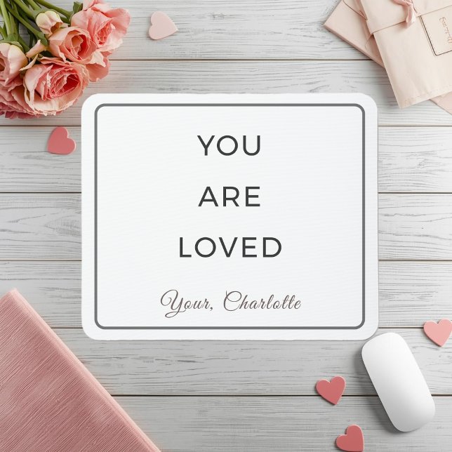 Tapis De Souris Minimalist You Are Loved Desk Mouse Pad (Créateur téléchargé)