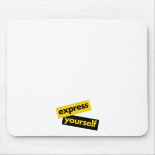 Tapis De Souris Modern, vibrant, bold graphic of Express Yourself