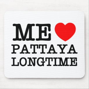 TAPIS DE SOURIS MOI AIME PATTAYA LONGTIME