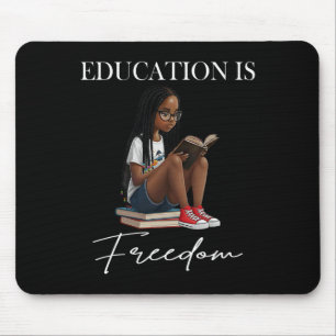 Tapis De Souris Mois de l'histoire des Noirs Éducation Est Liberté