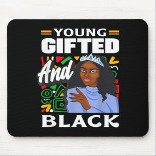 Tapis De Souris Mois de l'histoire des Noirs Young Gifted And Blac