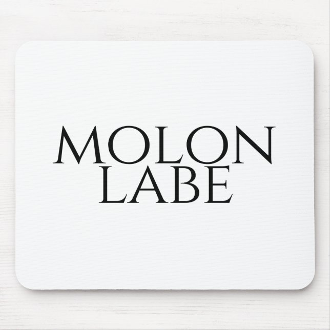 Tapis De Souris Molon Labe (Devant)