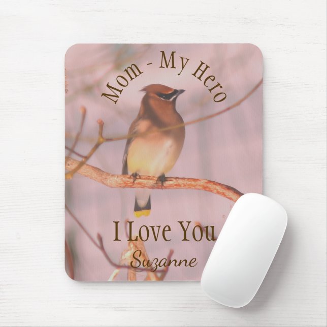 Tapis De Souris Mom My Hero Love You Waxwing Personalized (Avec souris)