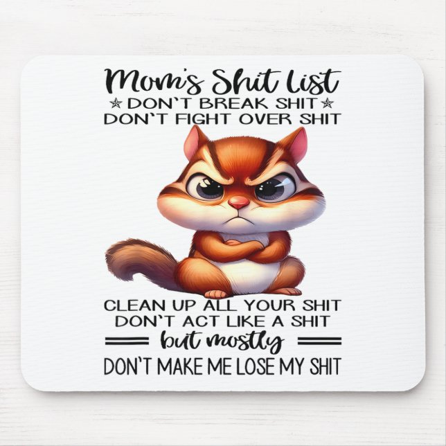 Tapis De Souris Mom's List Don't Break Don't Fight Over  (Devant)