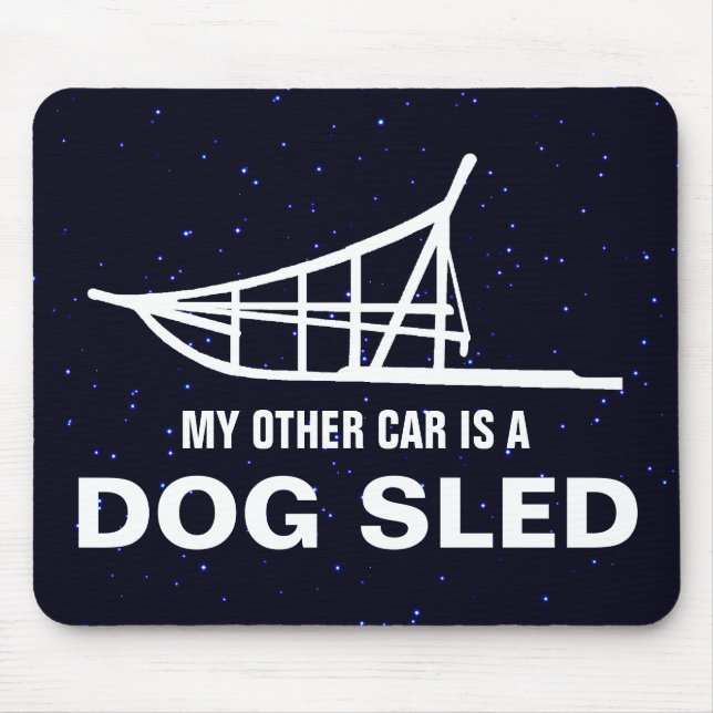 Tapis De Souris Mon Autre Voiture Est Un Dogsled (Devant)