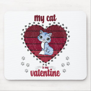 Tapis De Souris Mon Chat Est Ma Saint Valentin   Un cadeau de Sain