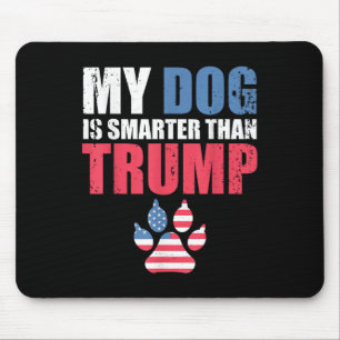 Tapis De Souris Mon Chien Est Plus Intelligent Que Votre Président