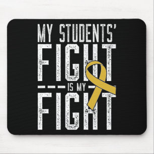 Tapis De Souris Mon combat étudiant est ma lutte contre le cancer