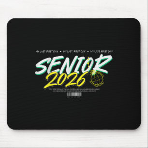 Tapis De Souris Mon dernier premier jour Senior 2026 Cl de 2026