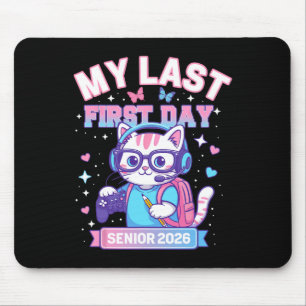 Tapis De Souris Mon dernier premier jour Senior 2026 Mignon Chat J