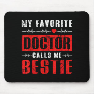 Tapis De Souris Mon médecin préféré m'appelle ie