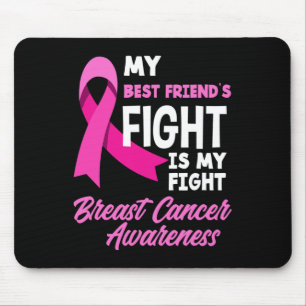 Tapis De Souris Mon meilleur combat d'ami est mon combat cancer du