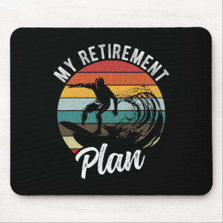 Tapis De Souris Mon plan de retraite Plan de retraite Surfing
