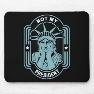 Tapis De Souris Mon président n'empêche pas Trump de résister à l'