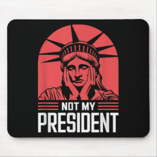 Tapis De Souris Mon président n'empêche pas Trump de résister à l'