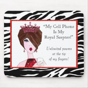 Tapis De Souris "Mon Téléphone Portable Est Mon Scepter Royal !"