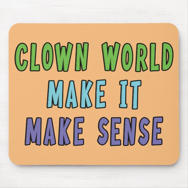 Tapis De Souris Monde des clowns (Devant)