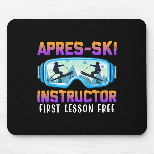 Tapis De Souris Moniteur Après-ski Premier Cours Gratuit Drôle Ski (Devant)