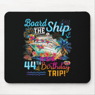 Tapis De Souris Monter à bord du navire C'est un voyage pour les 4