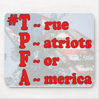Tapis De Souris Montrez votre patriotisme ! Employez (h/t) #TPFA