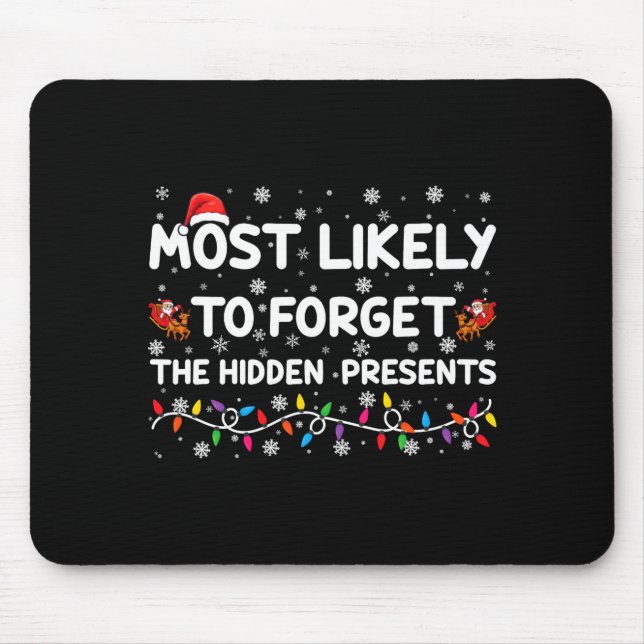 Tapis De Souris Most Likely To Forget The Hidden Xmas  (Devant)