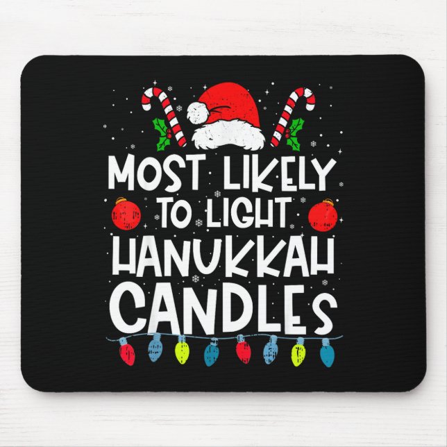 Tapis De Souris Most Likely To Light Hanukkah Candles Family Crew  (Devant)