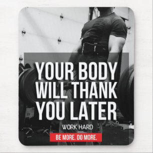 Tapis De Souris Motivation de la salle de gym - Travailler dur