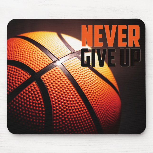 Tapis De Souris Motivation du basket-ball - ne jamais abandonner (Devant)