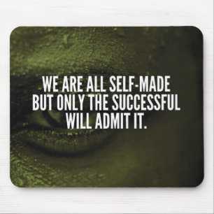 Tapis De Souris Mots Inspirants - Nous Sommes Tous Autofaits