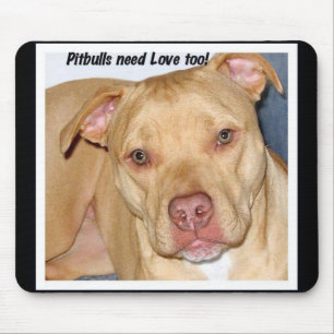 Tapis De Souris Mousepad d'amour du besoin de Pitbulls trop