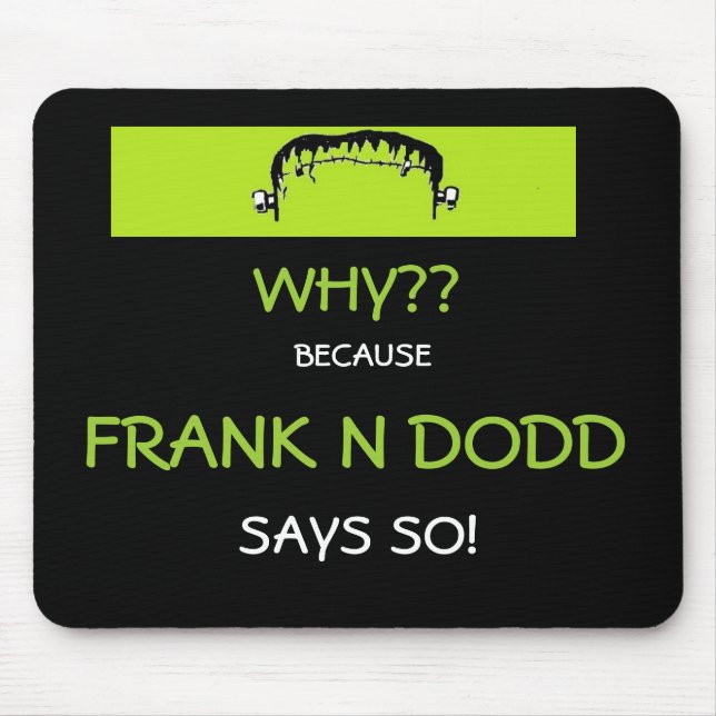 Tapis De Souris Mousepad de Frank N Dodd (Devant)