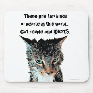Tapis De Souris Mousepad de personnes et d'idiots de chat