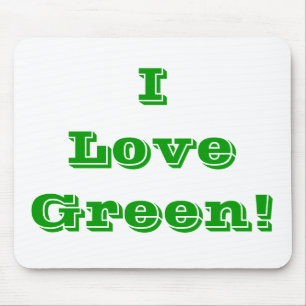 Tapis De Souris Mousepad I Love Green