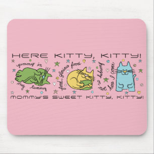 Tapis De Souris Mousepad "Ici Kitty, Kitty !"