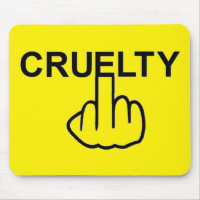 Mousepad La Cruauté Est Cruelle