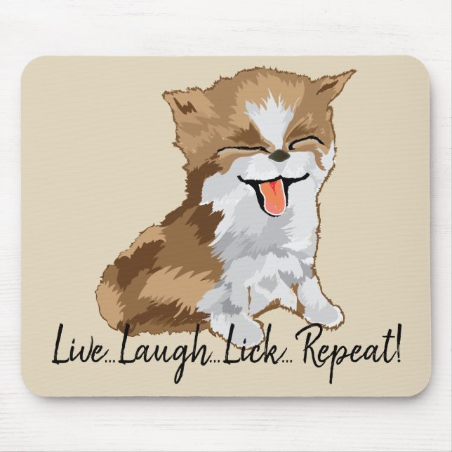Tapis De Souris Mousepad Live Lauder Lick Repeat/Furry Kitten (Devant)