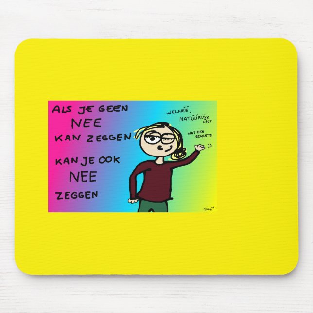 Tapis De Souris Muismat si vous pouvez dire non au design Zazkia (Devant)