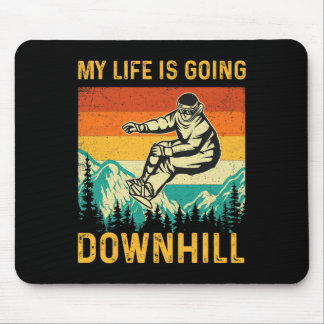 Tapis De Souris My Life Is Go Downhill - Snowboarder Snowboardi