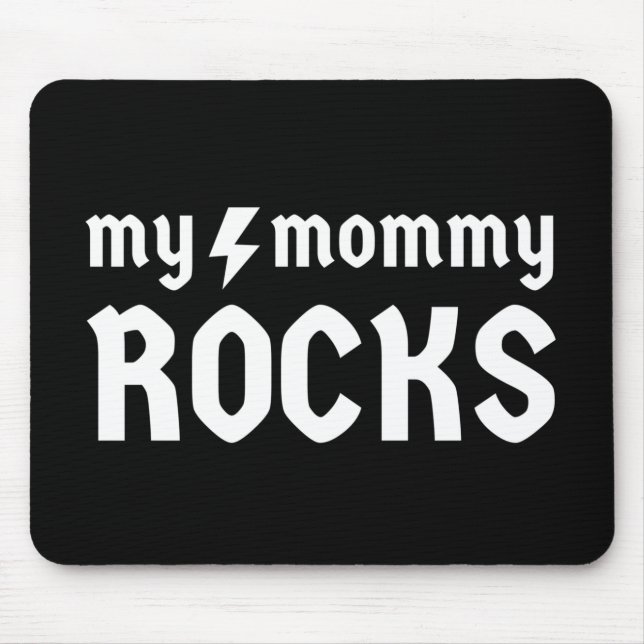 Tapis De Souris My Maman Rocks (Devant)