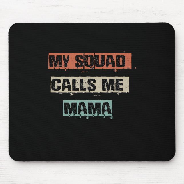 Tapis De Souris My Squad Calls Me Mama Funny Workout Gym (Devant)