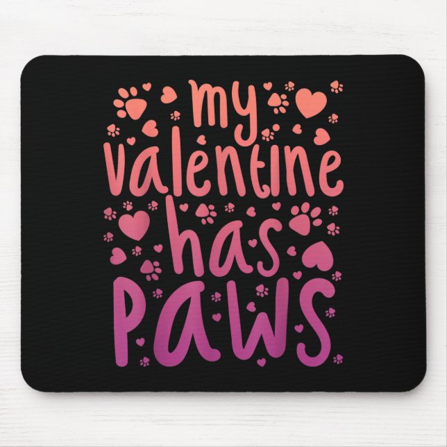Tapis De Souris My Valentine Has Paws  (Devant)