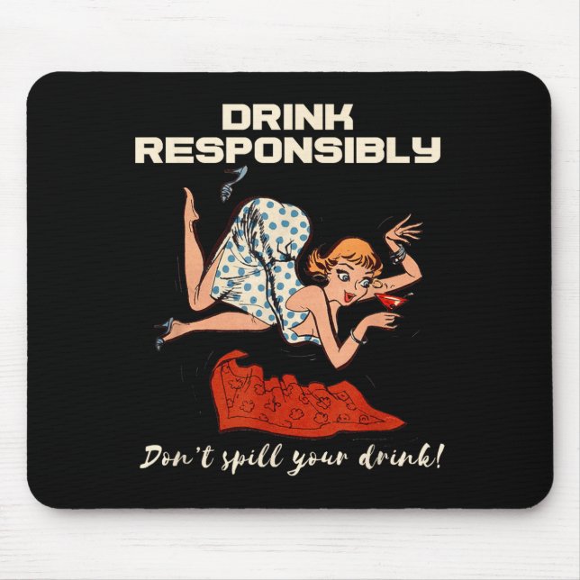 Tapis De Souris N Up Drinking Shirt Design Don't Sll Drink Resnsib (Devant)