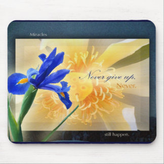 Tapis De Souris N'abandonnez jamais Mousepad